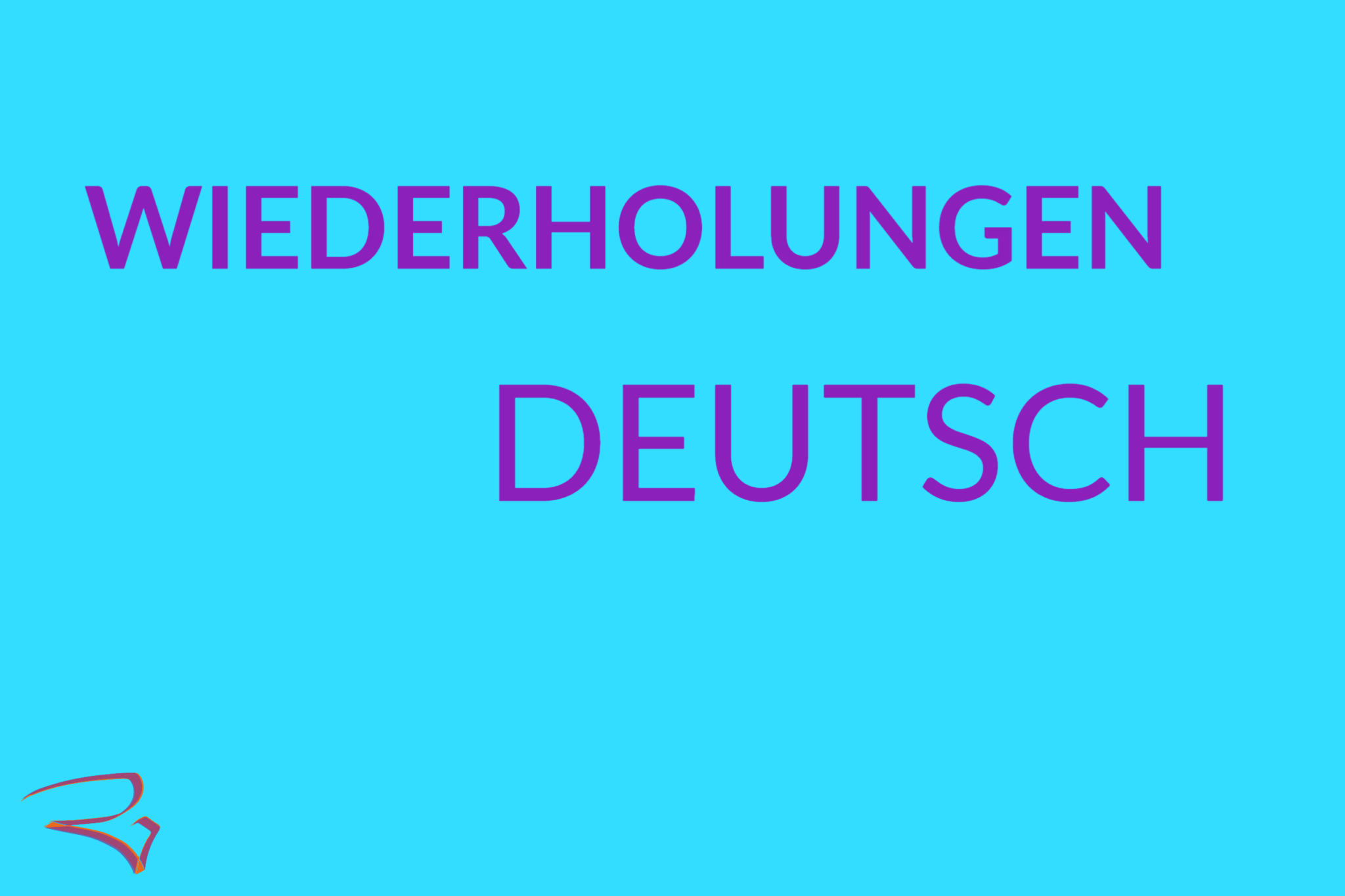 Wiederholungen Deutsch Rainer Grubers Digitales Zuhause
